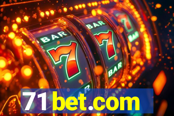 71 bet.com